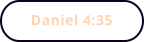 Daniel 4:35