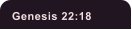 Genesis 22:18
